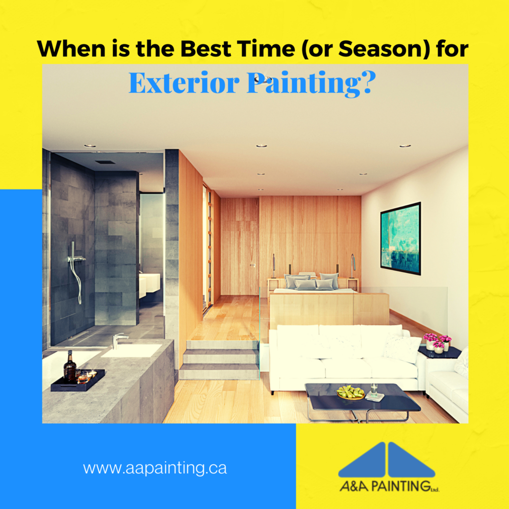 best time for exterior painting